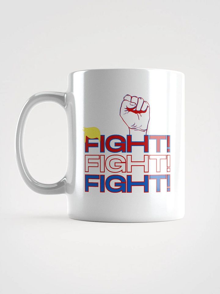 FIGHT! FIGHT! FIGHT! VOTE FOR FREEDOM Mug product image (2)