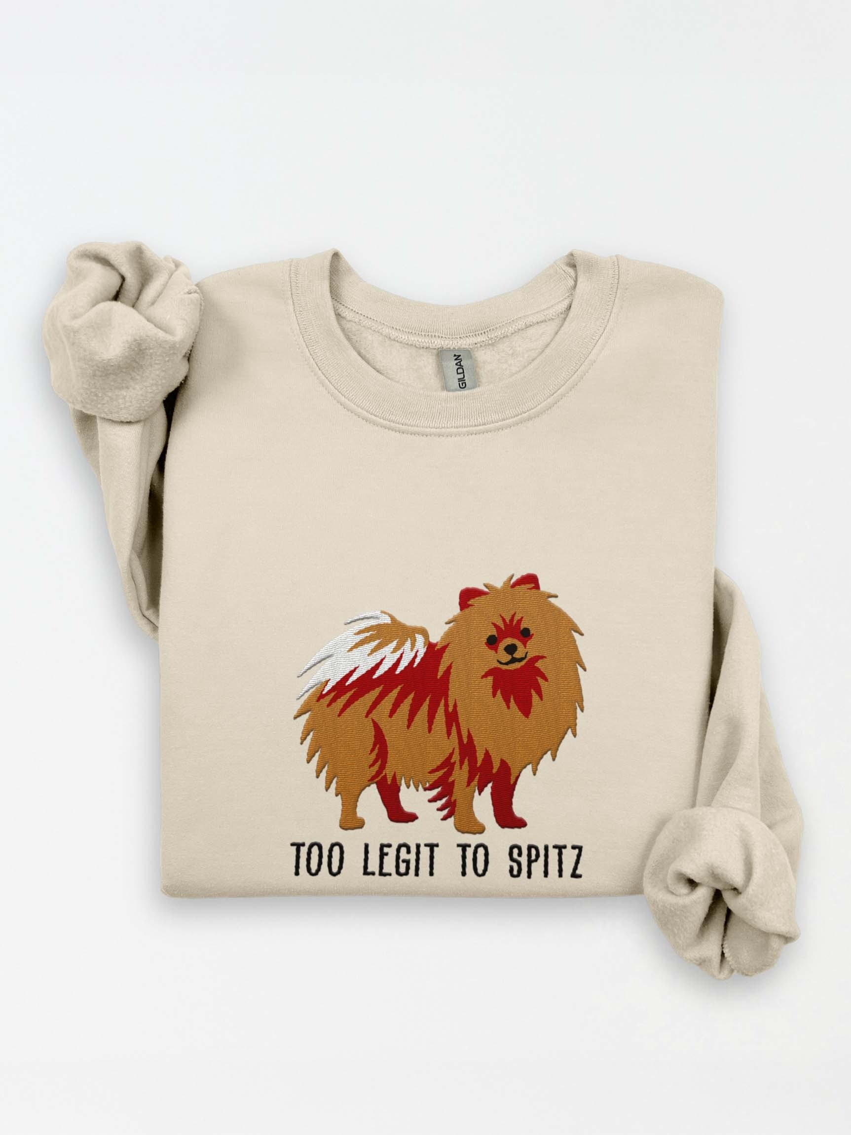 Too Legit to Spitz Sweatshirt (Embroidered) of a Pomeranian(Tan) product image (1)