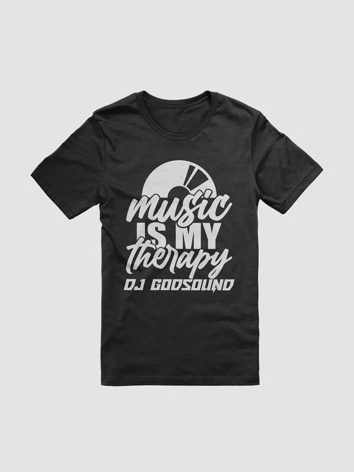 DJ T-Shirt With Graphic Rapper Merch Band Merch Music Merch By DJ GodSound Music is My Therapy Slogan Classic Fit UNISEX Black product image (1)