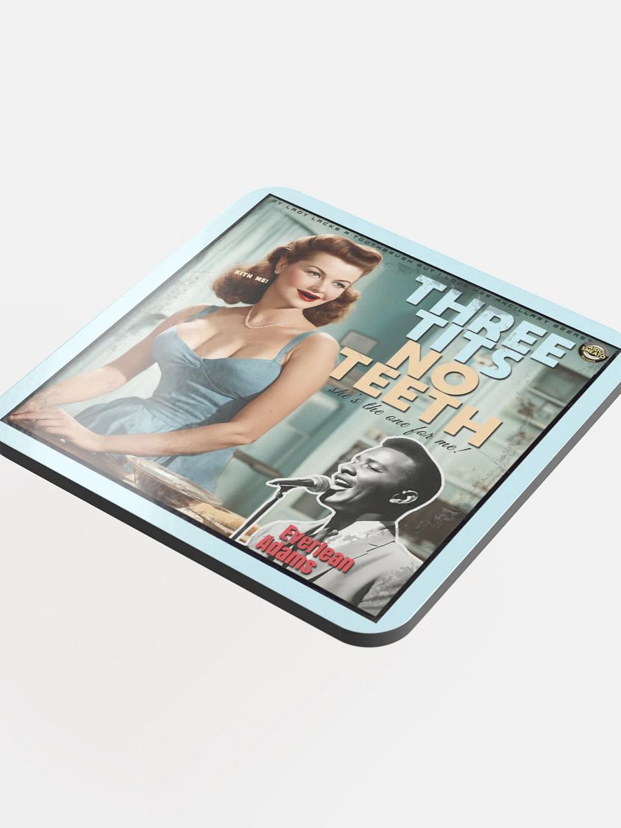 Everlean Adams - Three Tits No Teeth (Coaster) product image (4)