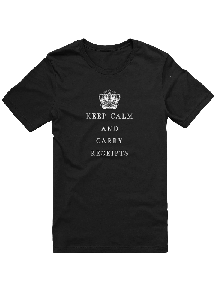 "Keep calm and carry receipts" Super Soft T product image (3)