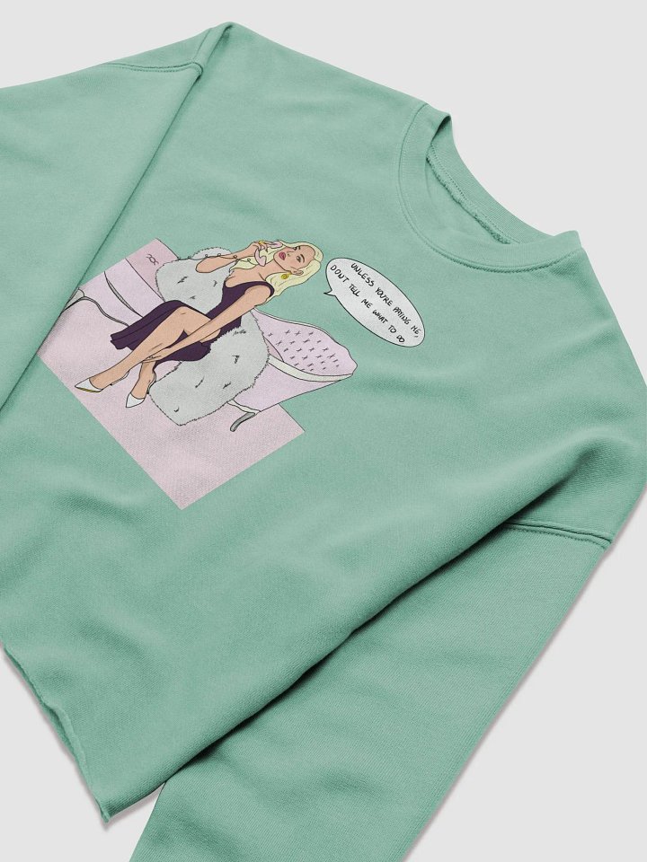 Unless You're Paying Long Sleeve product image (2)