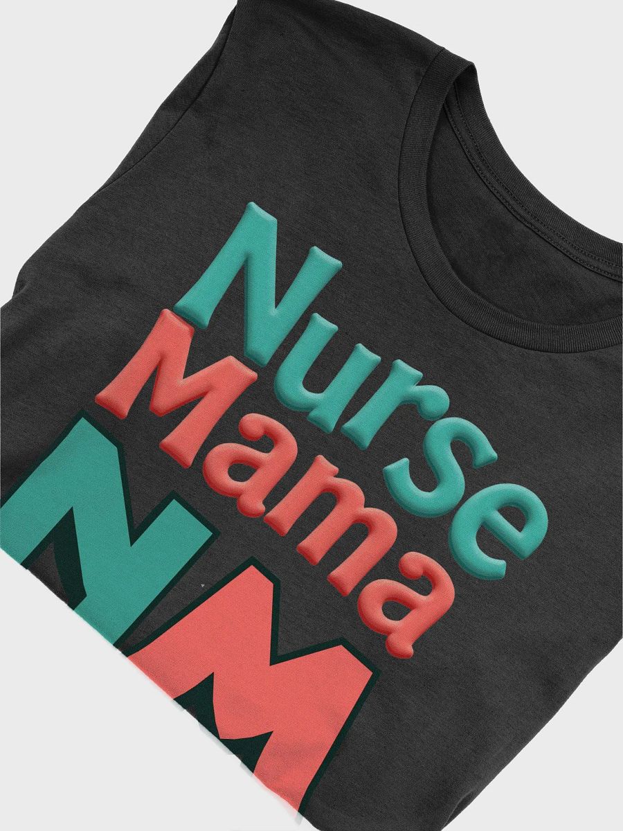 Nurse Mama, NM T-Shirt product image (47)