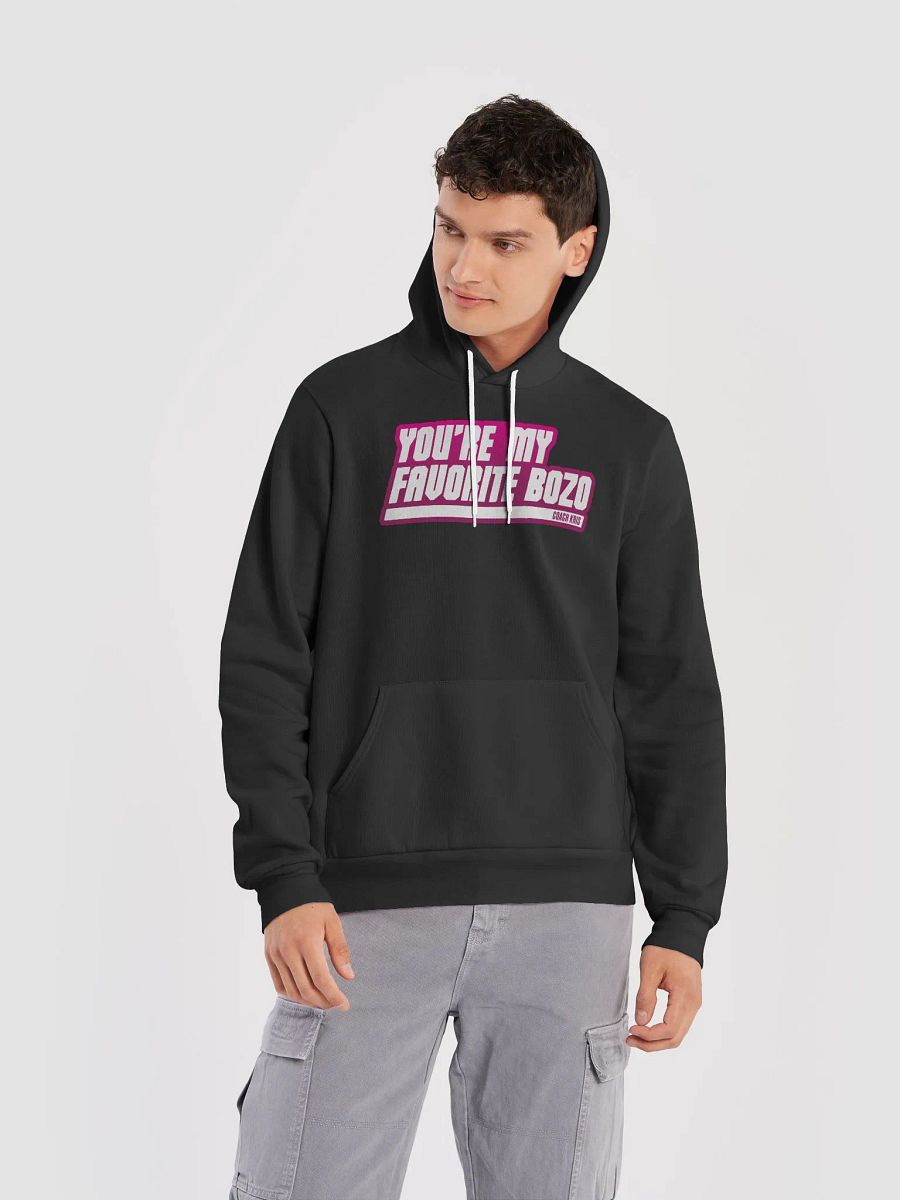 You're my favorite BOZO Pink Hoodie product image (41)
