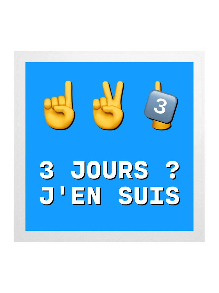 3-3 jours ? J'en Suis • Magic Number Censored Edition Sticker product image (1)