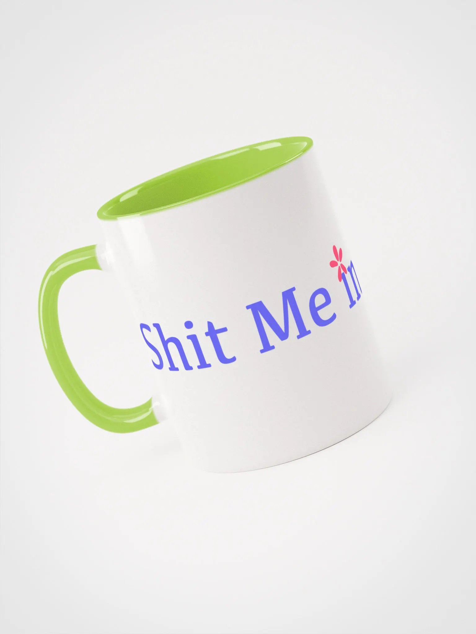 Shit Me in My Ass Mug product image (12)