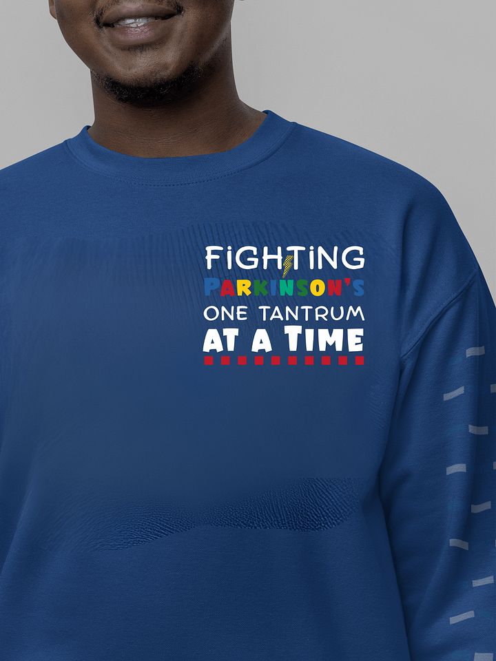 Fighting Parkinson’s One Tantrum at a Time. Heritage Sweatshirt product image (1)