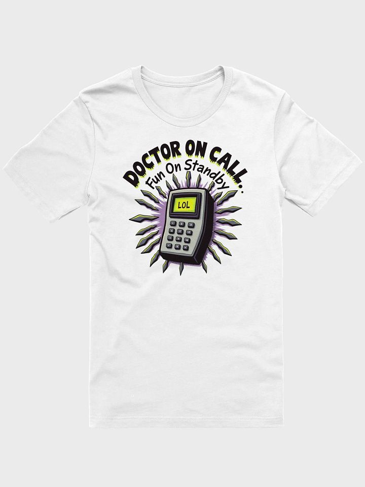 LOL Doctor On Call Pager Graphic T-Shirt product image (3)