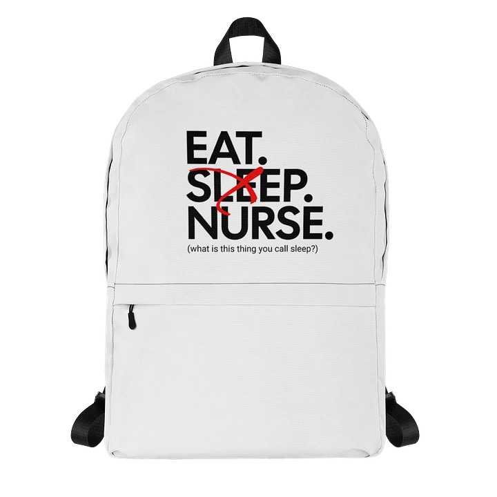 Eat Sleep Nurse Backpack product image (1)