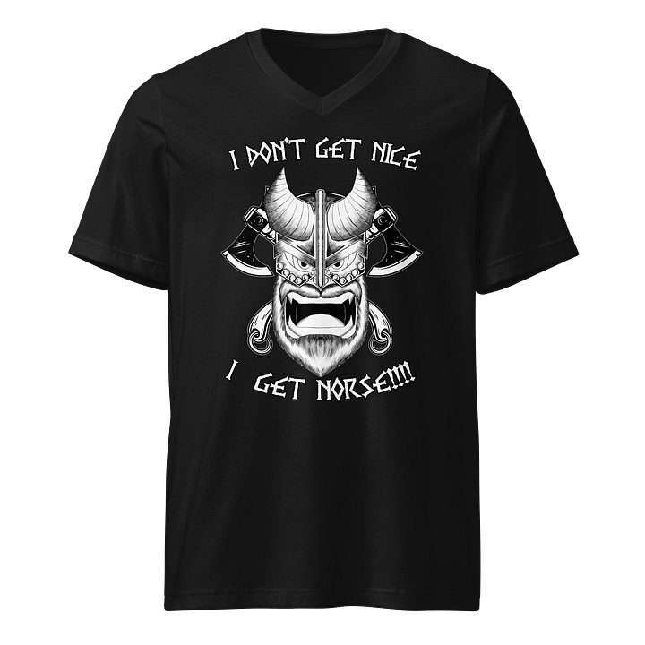 I don't get nice, I get Norse!!! (V neck) product image (1)