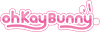 ohKayBunny