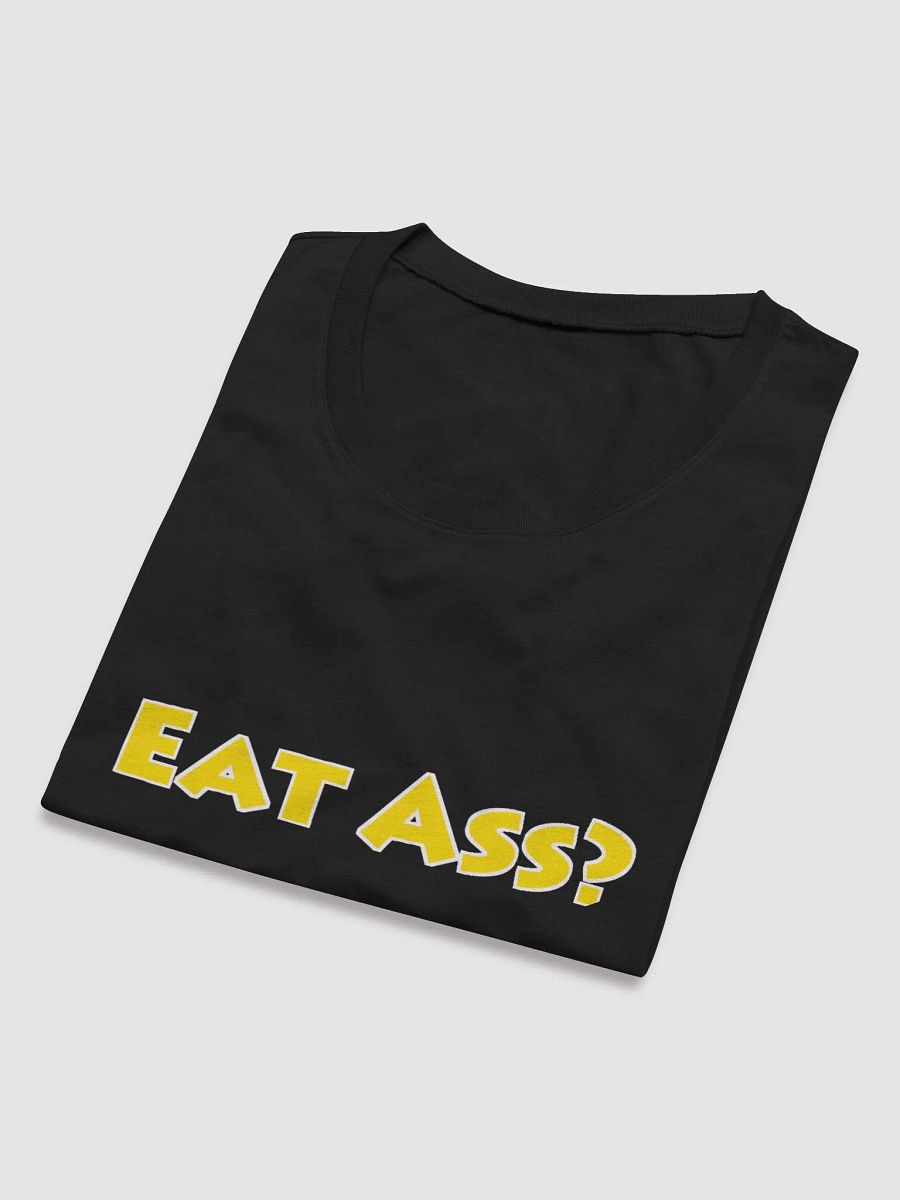 Eat Ass Ladies tee 2 product image (57)