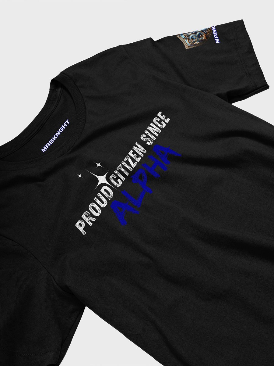 Proud Citizen Since Alpha – Unisex Tee product image (3)