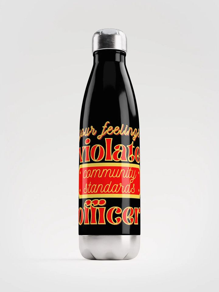 YOUR FEELINGS VIOLATE COMMUNITY STANDARDS OFFICER product image (1)