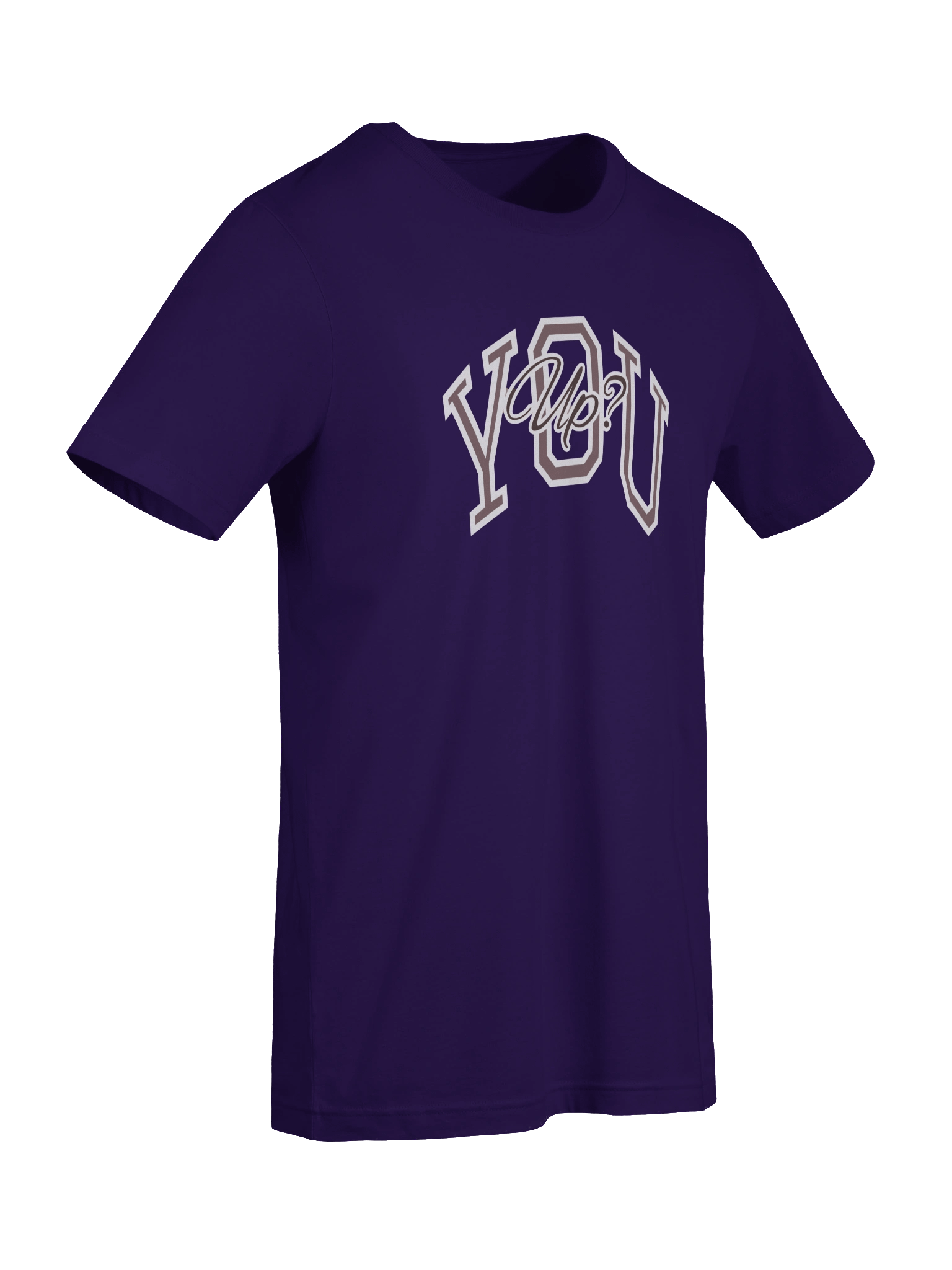 You Up? Motivational Inspiring College Graphic Tee product image (91)