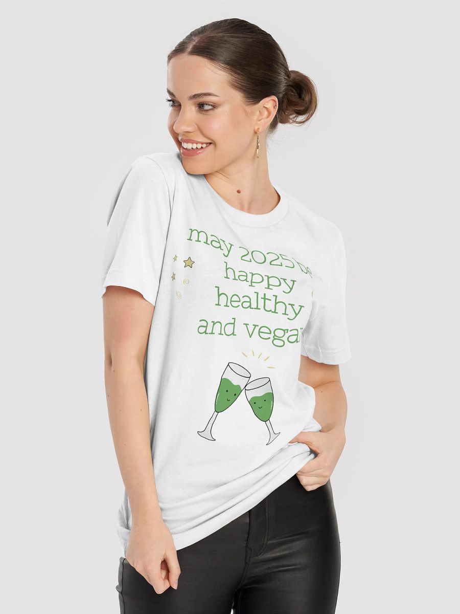 “Happy, Healthy, and Vegan 2025” Unisex White T-Shirt product image (6)