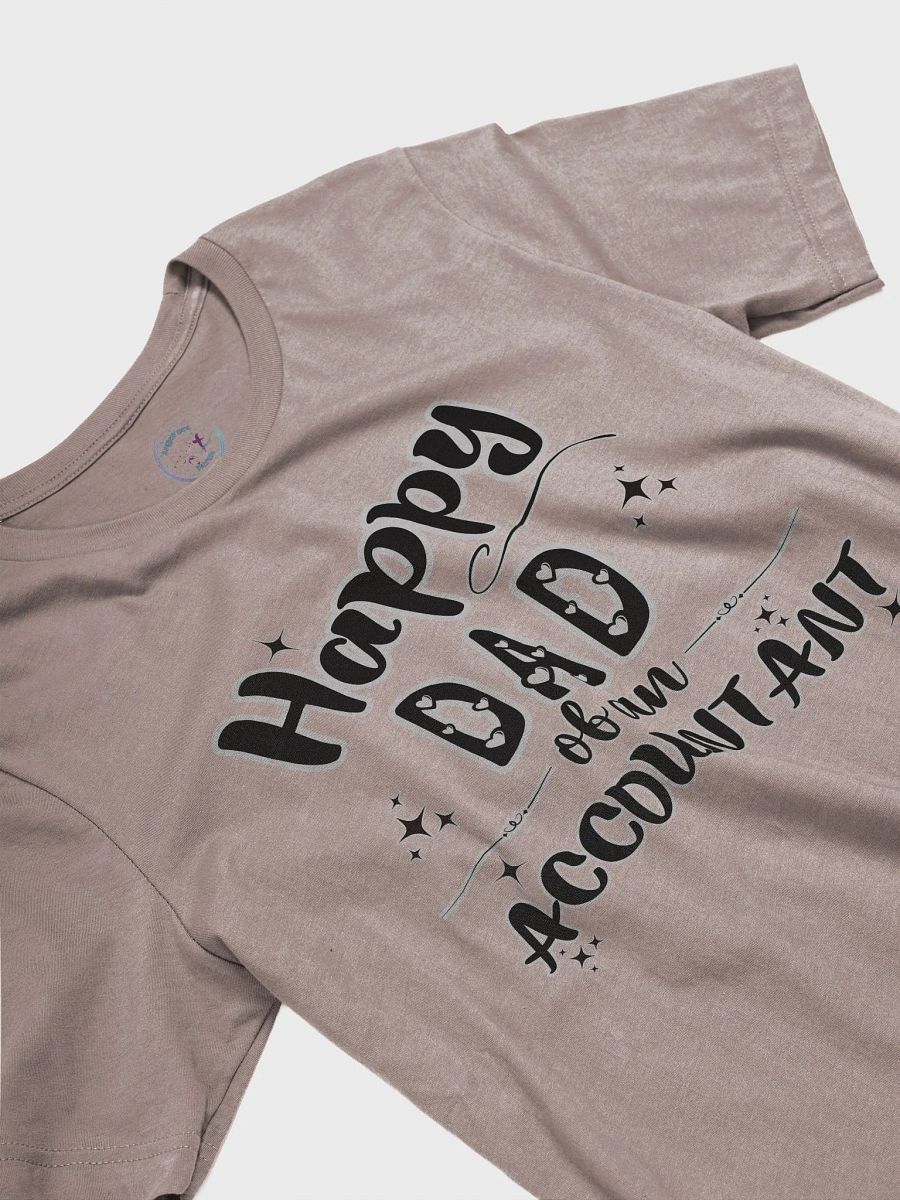 Happy Dad of an Accountant T-shirt product image (3)