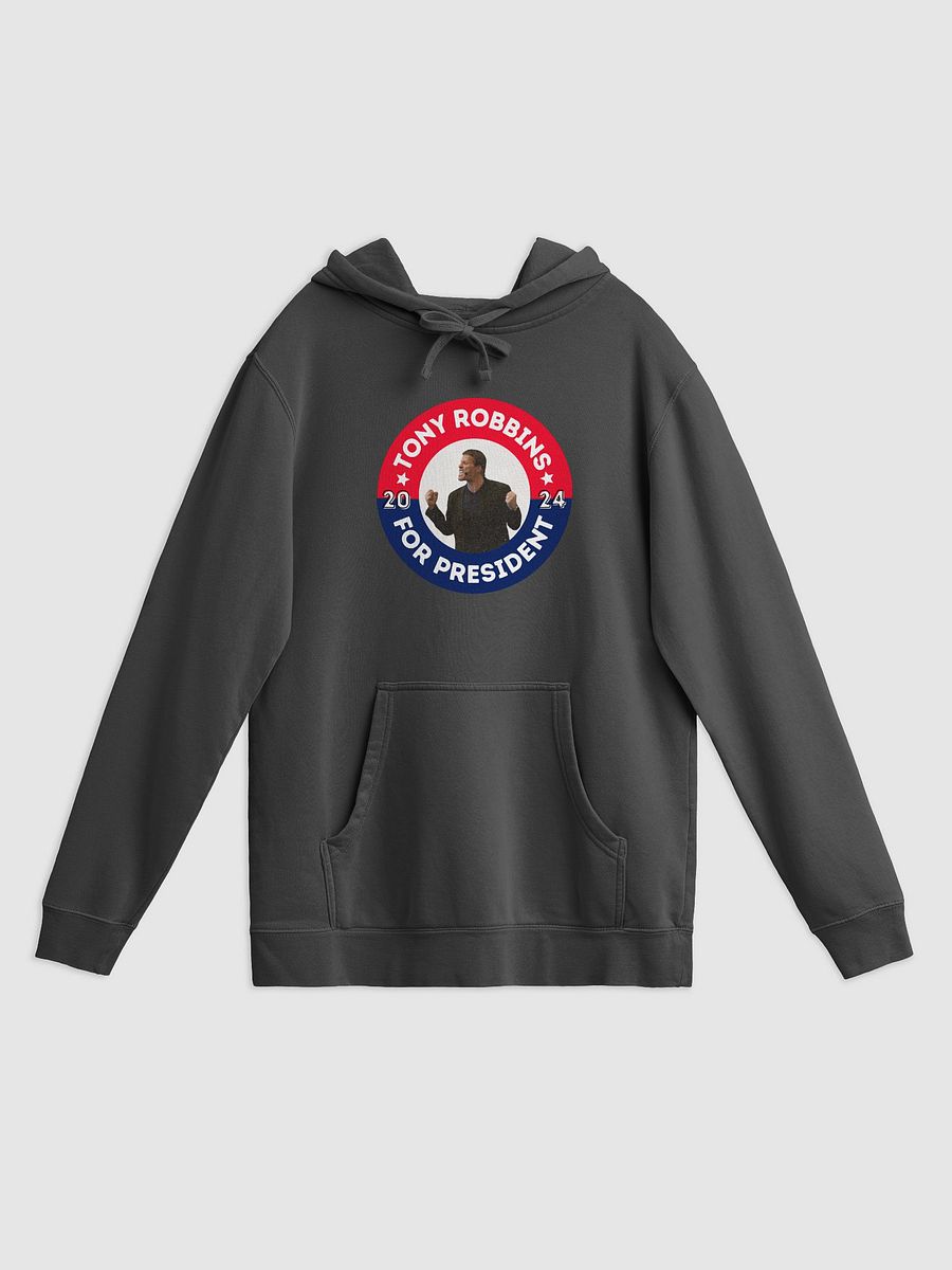 Tony Robbins for President 2024 Campaign Button Independent Trading Co. Pigment Dyed Hoodie product image (1)