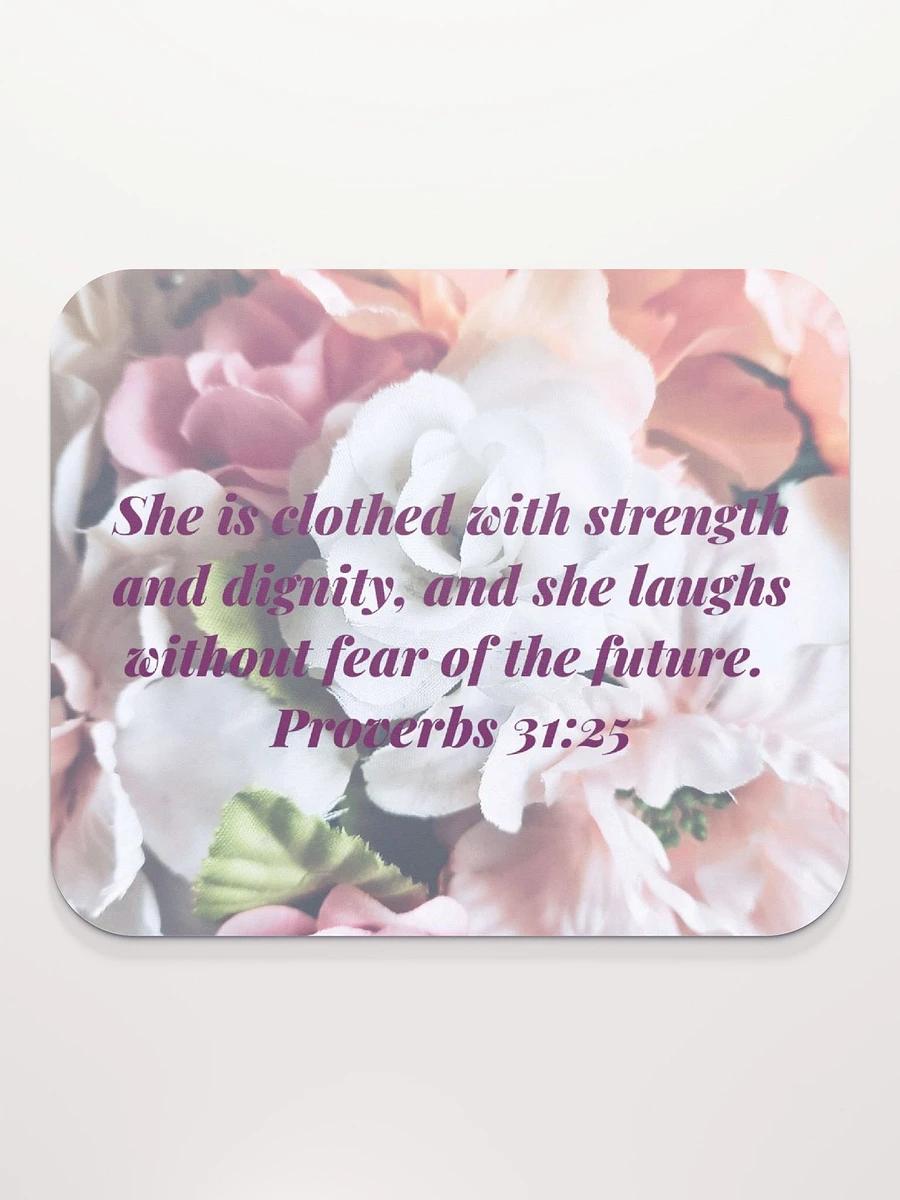 She Is Clothed With Strength And Dignity Proverbs 31:25 Bible Verse Mouse Pad product image (2)