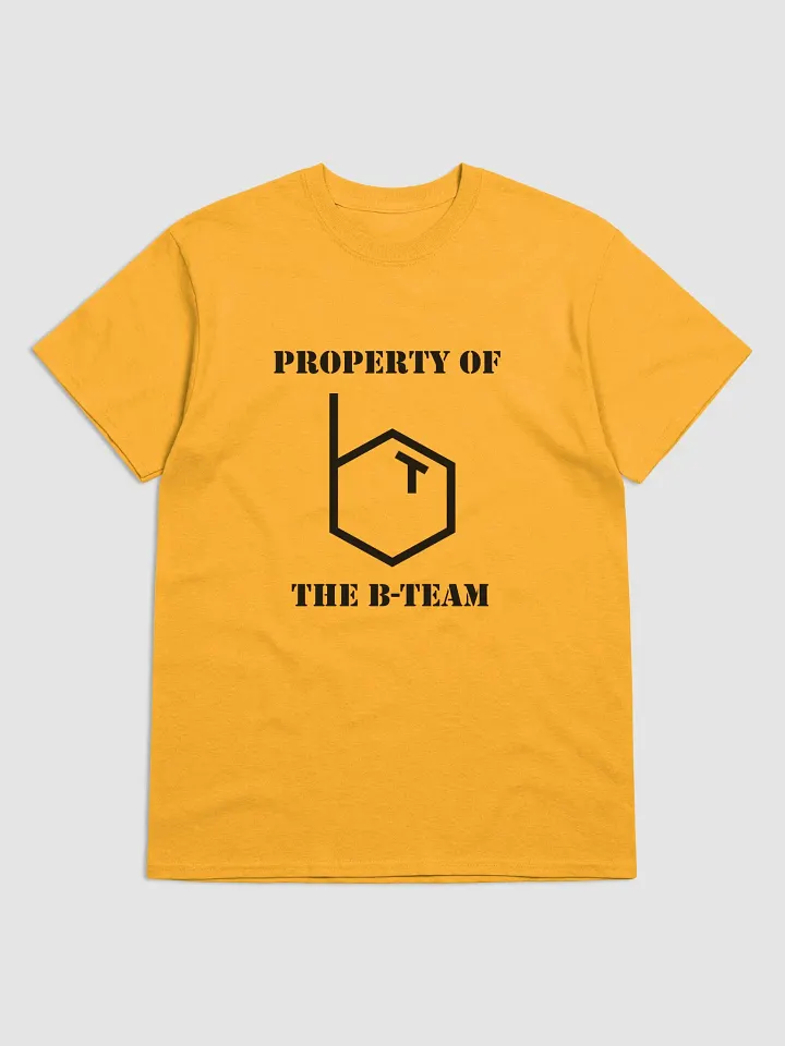 Property Of The B-Team Tee product image (1)