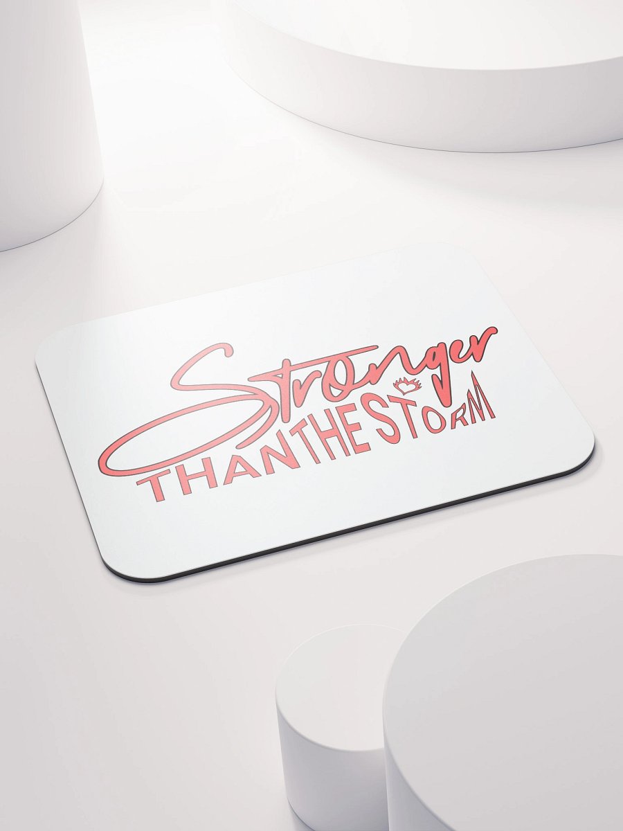 Stronger Than The Storm Empower Mouse Pad product image (4)