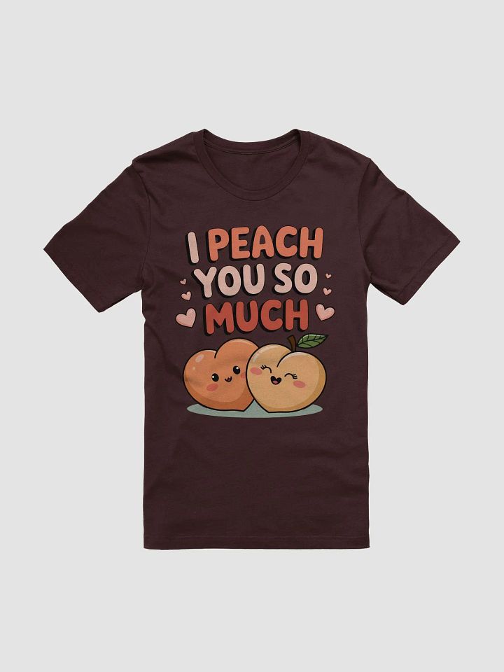 I Peach You So Much Valentines Tee product image (4)