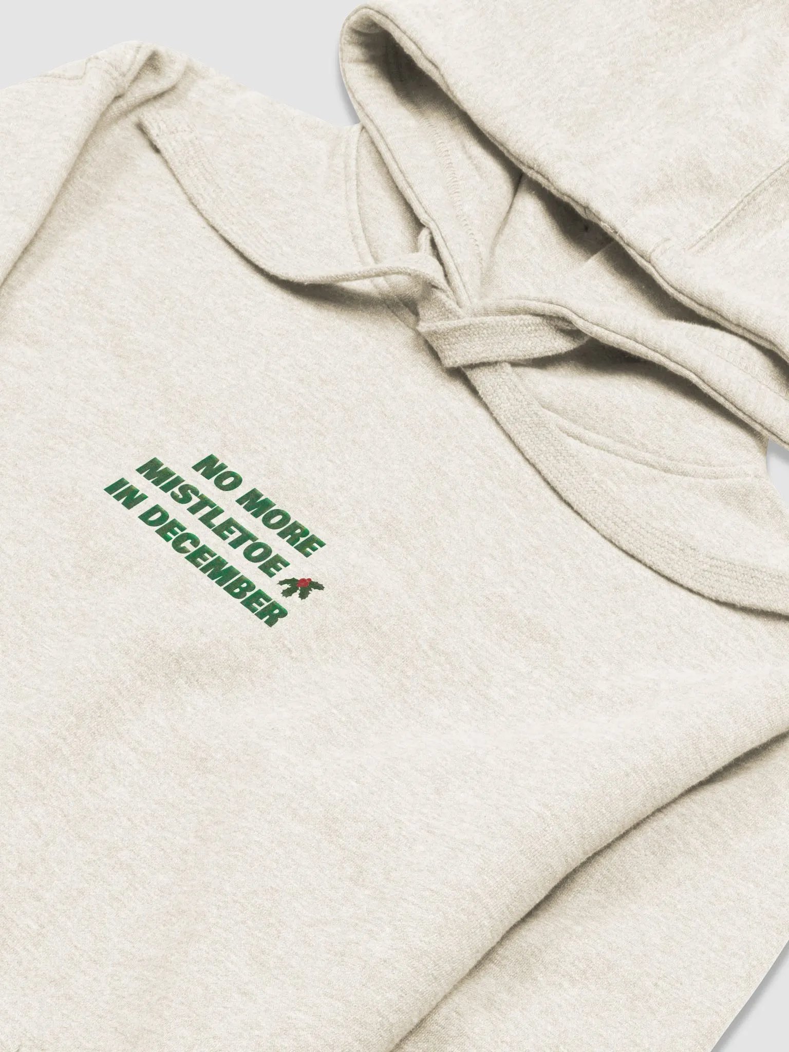 No More Mistletoe in December Hoodie product image (12)