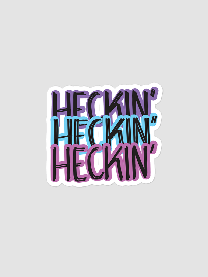 Heckin' Bubble-free stickers product image (1)