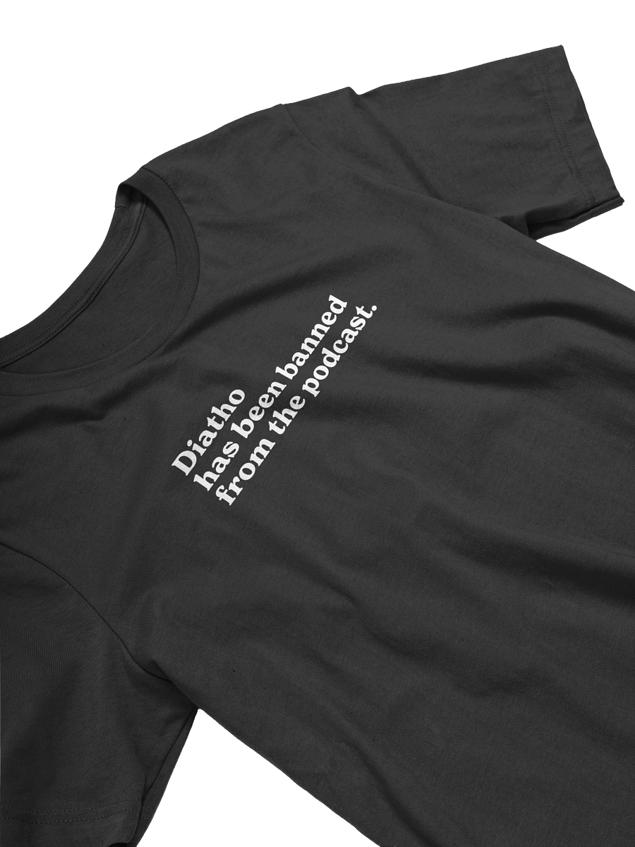 Diatho Has Been Banned / Unisex Shirt product image (11)