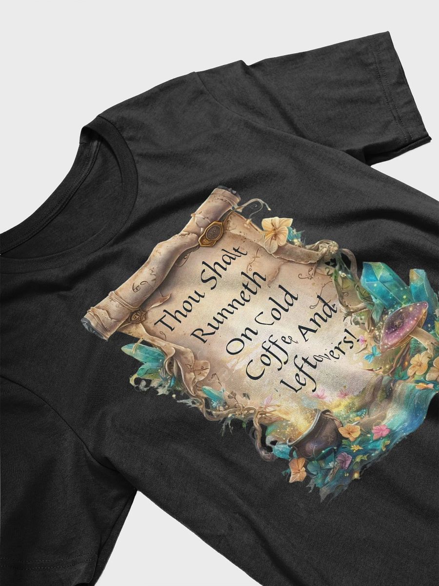 Funny Mom T-Shirt – “Thou Shalt Runneth On Cold Coffee & Leftovers” product image (22)