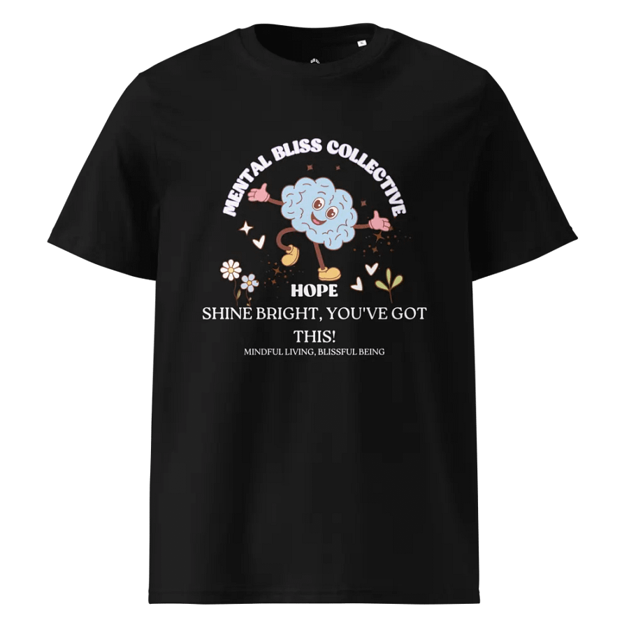 Hope Shine Bright, You’ve Got This! Organic Cotton T-shirt product image (10)