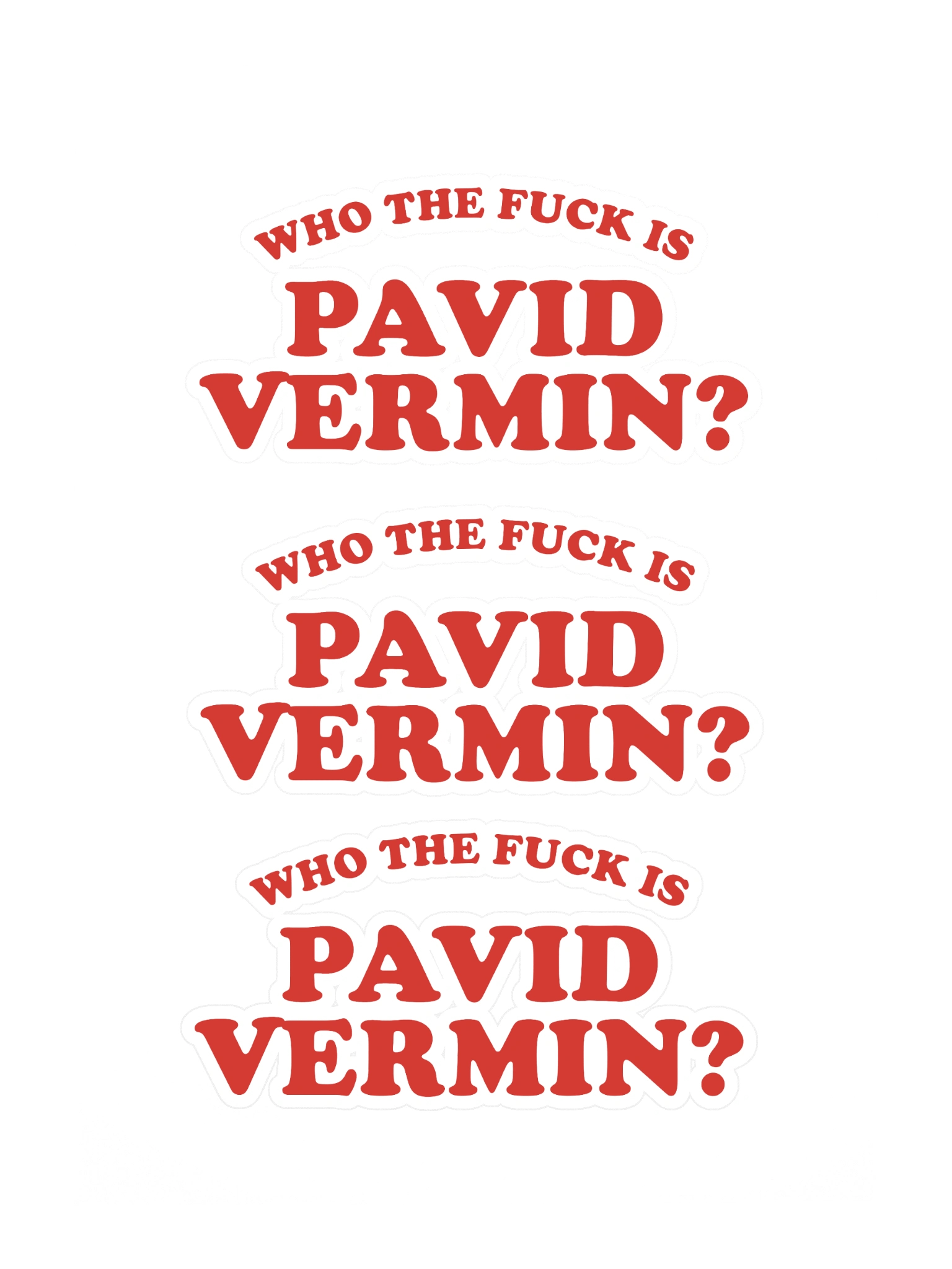 Who The Fuck Is Pavid Vermin? Sticker set product image (3)