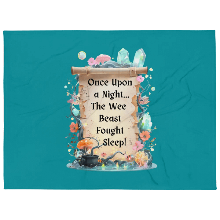 Funny Mom Throw Blanket – ‘Once Upon A Night… The Wee Beast Fought Sleep!’ Cozy Parenting Humor Blanket product image (1)