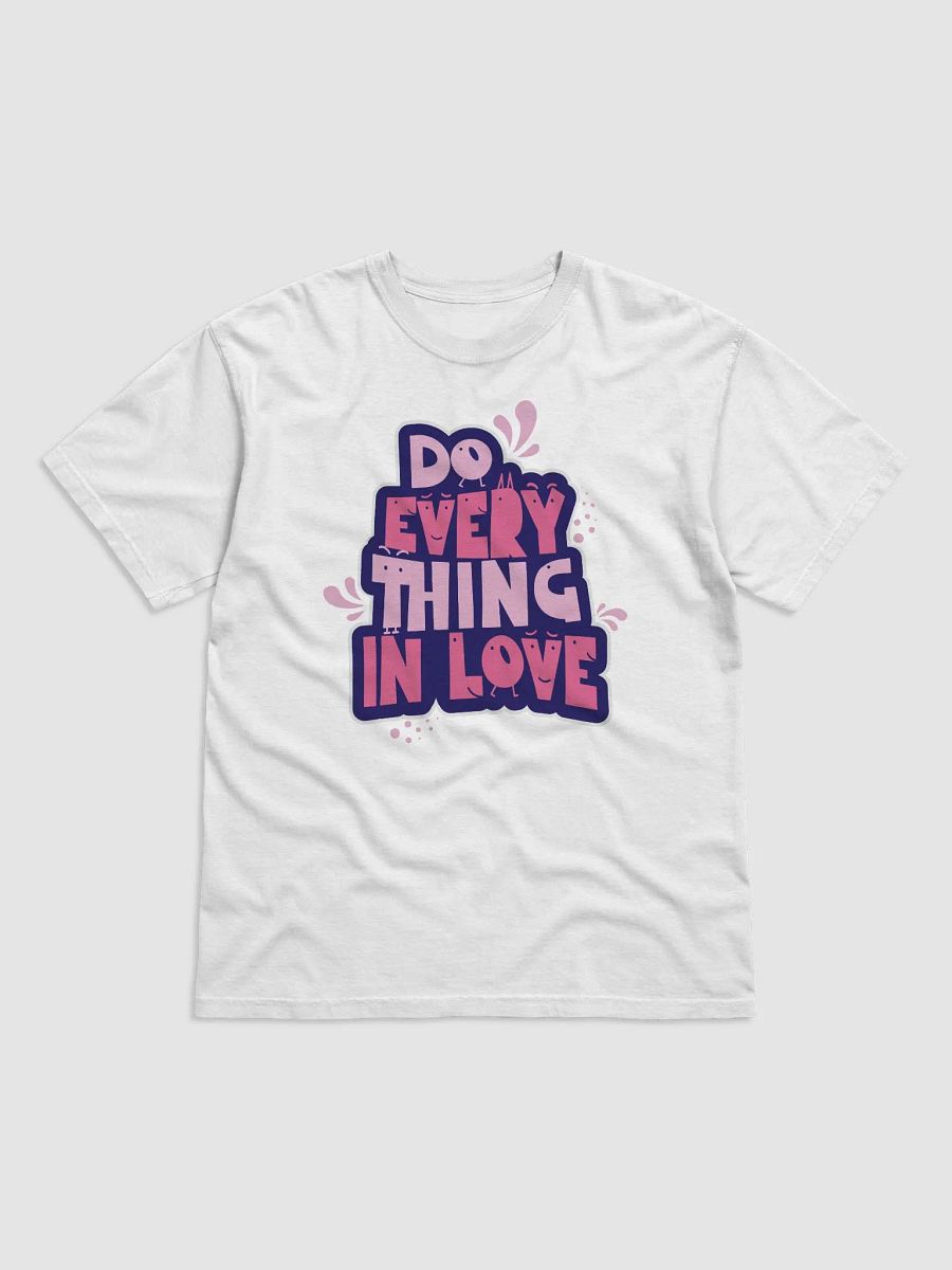 Do Everything In Love | Heavyweight T-Shirt by Comfort Colors (Unisex) product image (5)