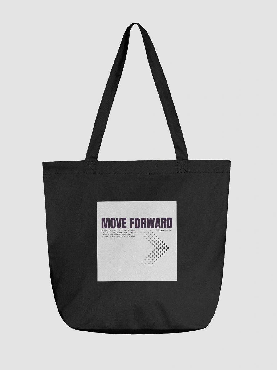 MOVE FORWARD - Motivational Organic Cotton Tote Bag product image (1)