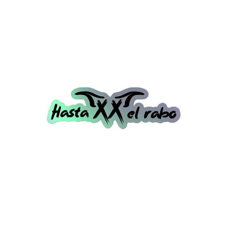 Sticker de Hasta el rabo (Holo) product image (2)