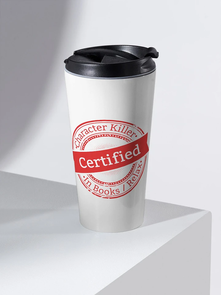 Certified Character Killer Stainless Steel Travel Mug product image (1)