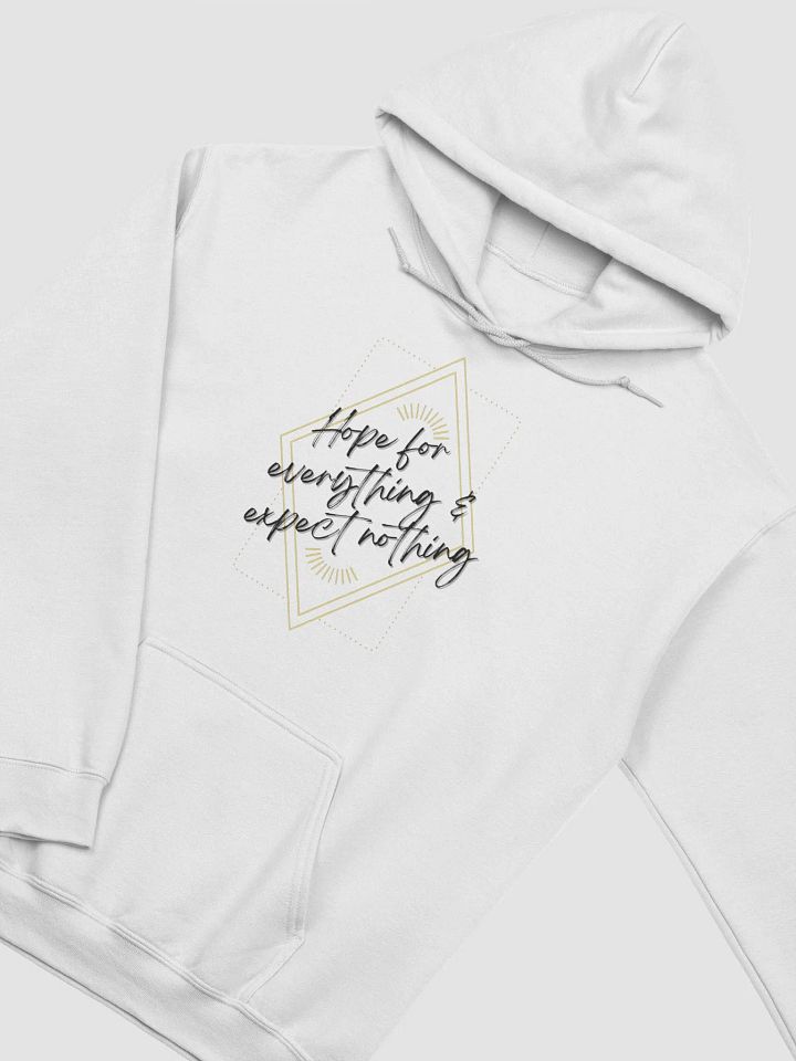 Hope for everything... - Hoodie product image (2)