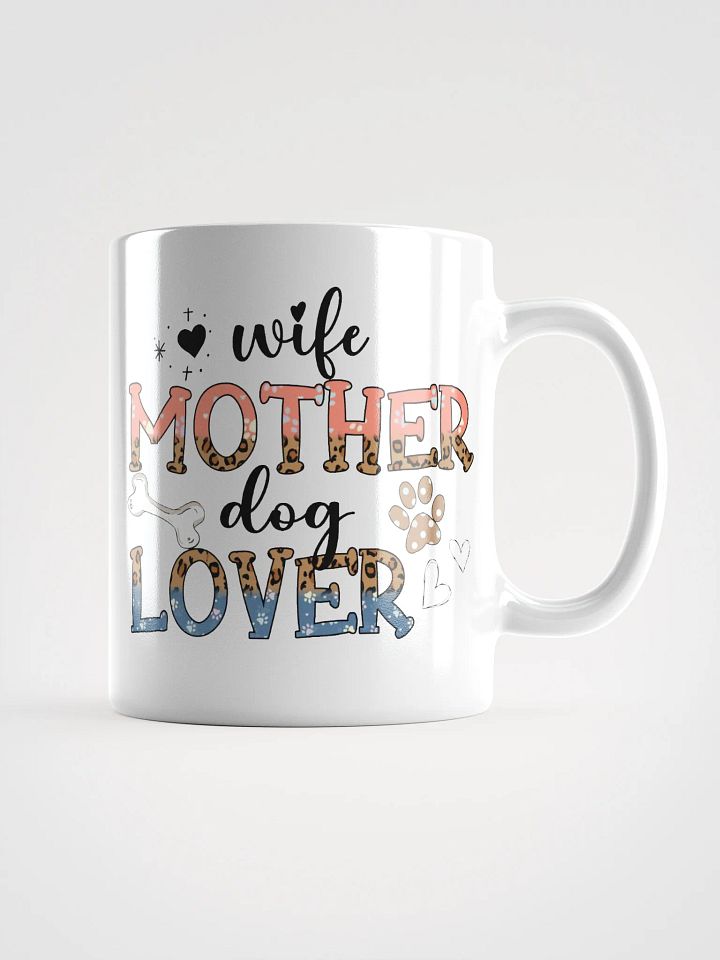Wife Mother Dog Mother Mug product image (2)