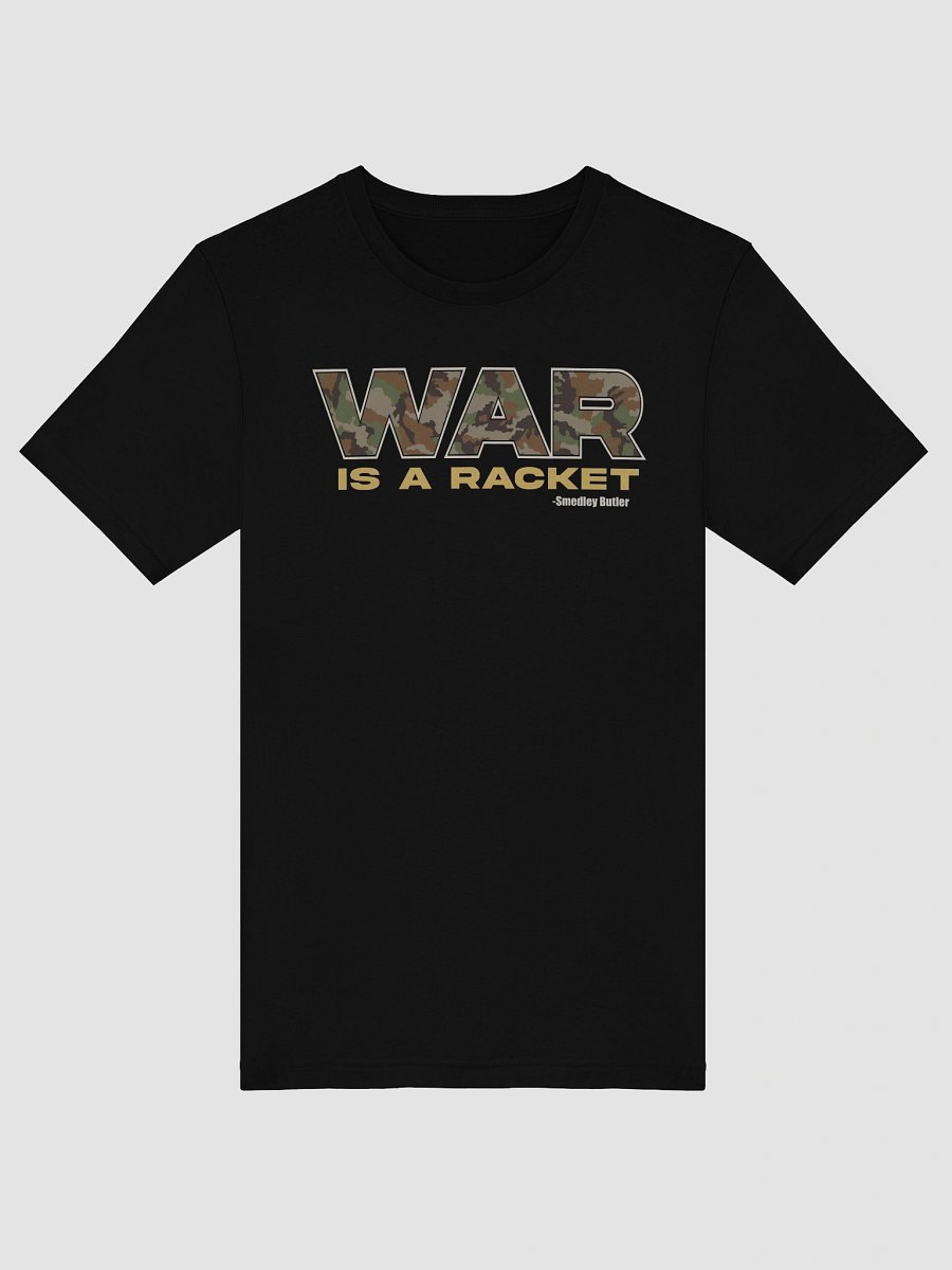 War is a Racket - Tee product image (27)