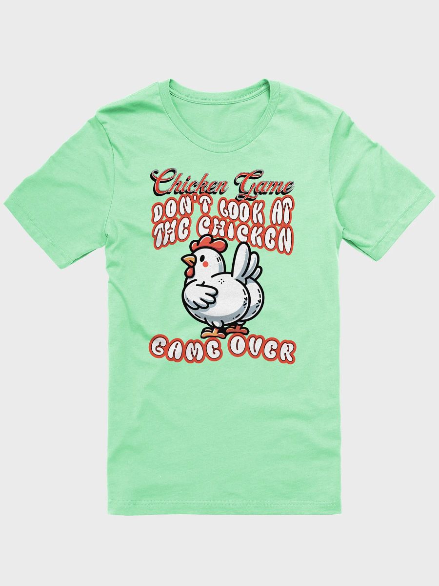 Chicken Game Dont Look At The Chicken Game Over Playful T-Shirt product image (28)