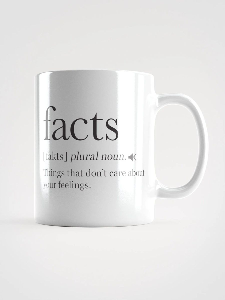 Facts Don't Care About Your Feelings Mug product image (1)