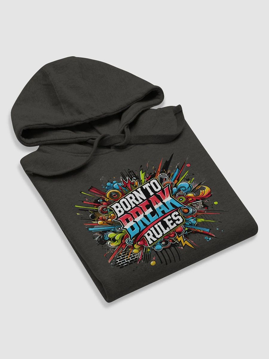 Born to Break Rules Hoodie product image (5)