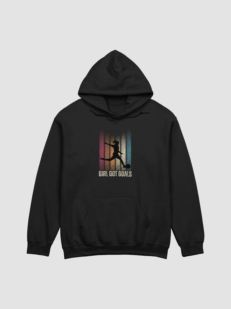 Girl Got Goals Hoodie