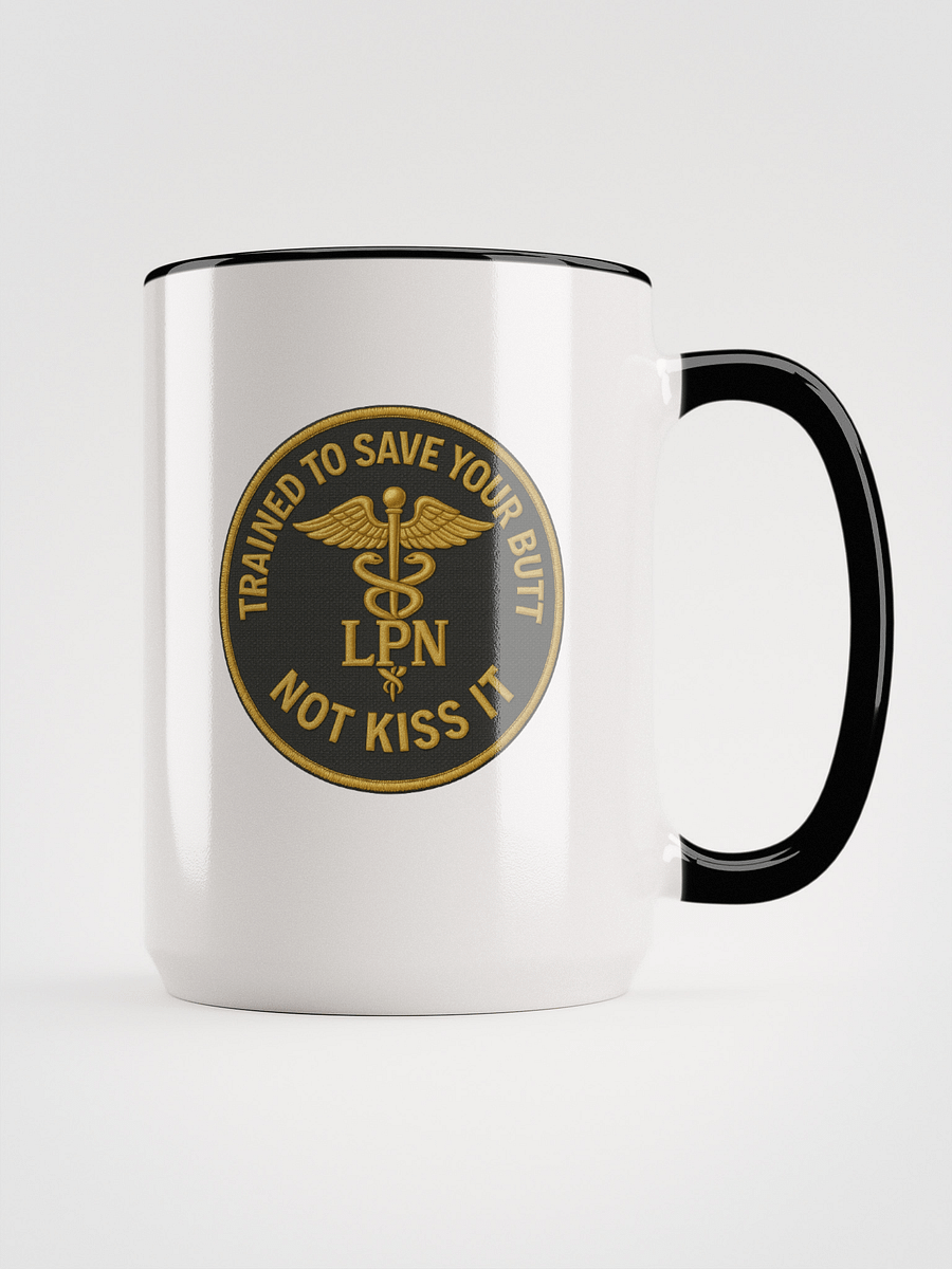 15oz LPN Sass Mug – “Save Your Butt” Edition (White with Black Handle) product image (1)