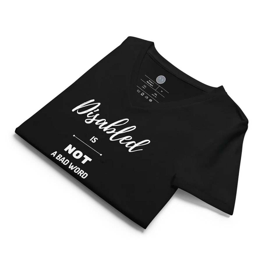 Disabled is NOT a Bad Word Fitted V-Neck product image (8)