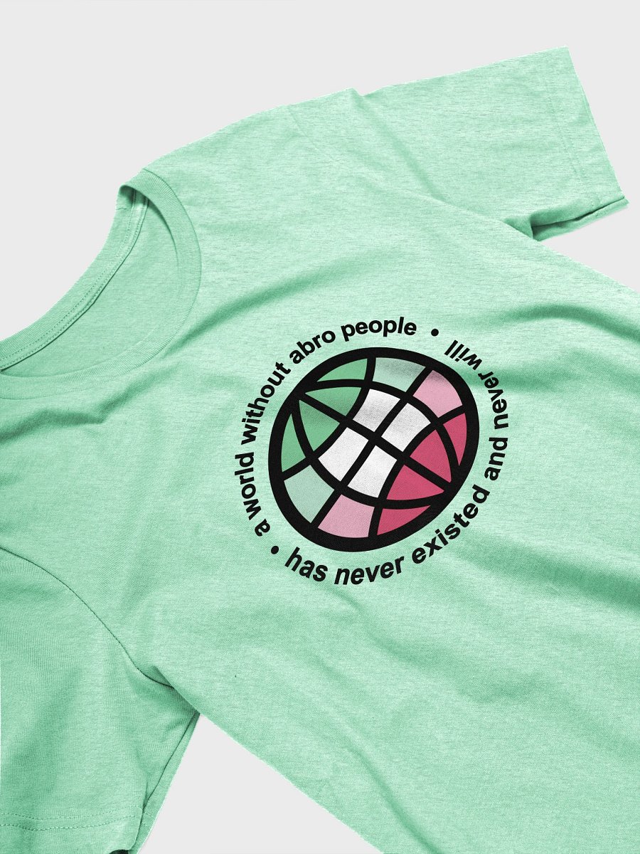 a world without abro people t-shirt product image (3)