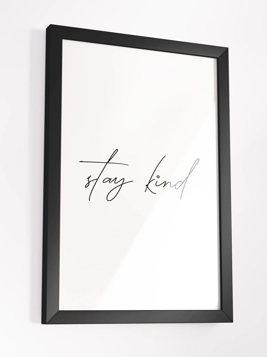 Stay Kind Print product image (6)