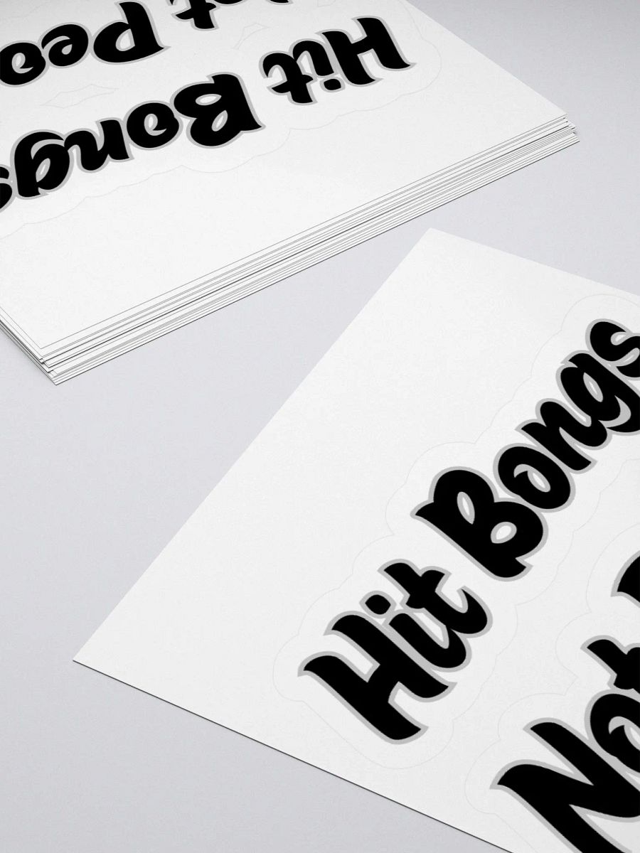 Hit Bongs Not People Stickers product image (4)
