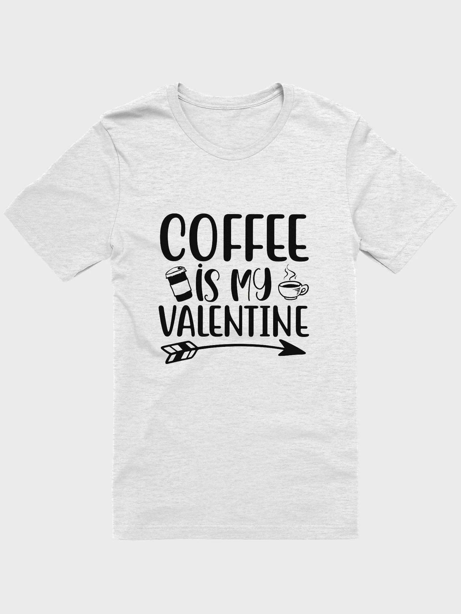 Coffee is My Valentine. product image (1)